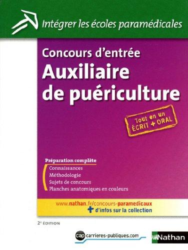 Concours d'entrée auxiliaire de puériculture : épreuves écrites et orale