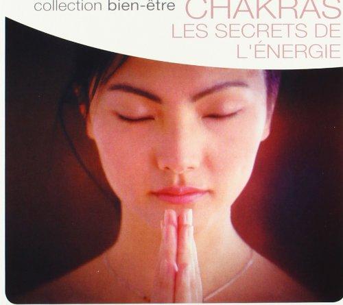 Chakras-Les Secrets De L'energ