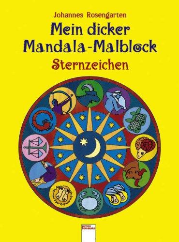 Mein dicker Mandala-Malblock - Sternzeichen