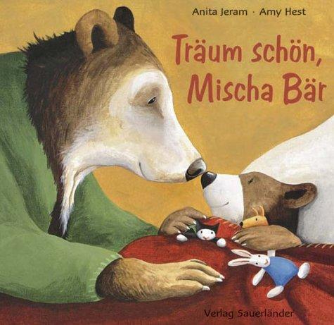 Träum schön, Mischa Bär