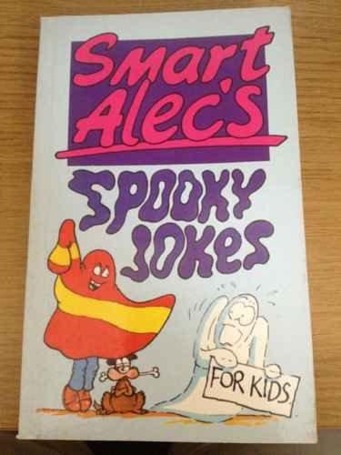 Spooky Jokes for Kids (Smart Alec Joke Books)