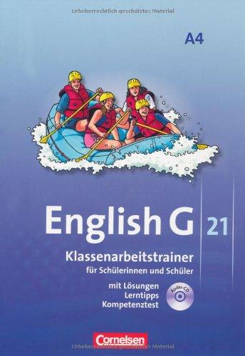 English G 21 - Ausgabe A: Band 4: 8. Schuljahr - Klassenarbeitstrainer mit Lösungen und CD: Für Schülerinnen und Schüler. Mit Lösungen und Lerntipps