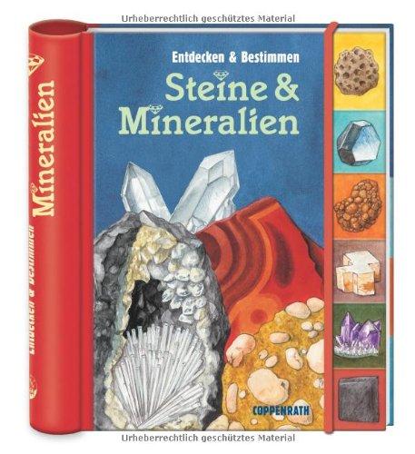 Entdecken und Bestimmen: Steine & Mineralien