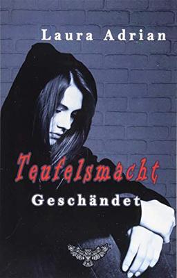 Teufelsmacht: Geschändet