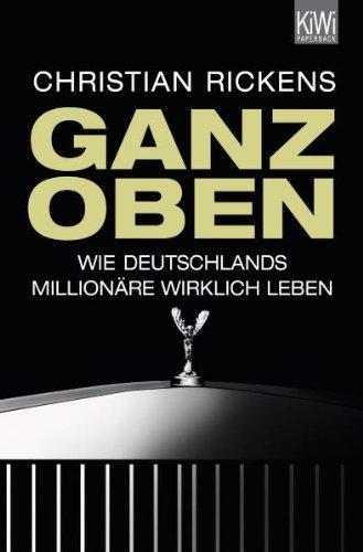 Ganz oben: Wie Deutschlands Millionäre wirklich leben