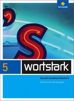 wortstark Plus - Differenzierende Allgemeine Ausgabe 2009: SprachLeseBuch 5