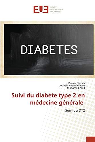 Suivi du diabète type 2 en médecine générale: Suivi du DT2