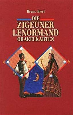 Die Zigeuner - Lenormand Orakelkarten. Handbuch