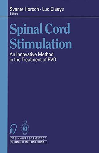 Spinal Cord Stimulation: An Innovative Method in the Treatment of PVD