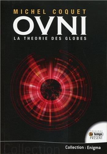 Ovni : la théorie des globes