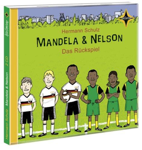 Mandela & Nelson: Das Rückspiel (2 CD)