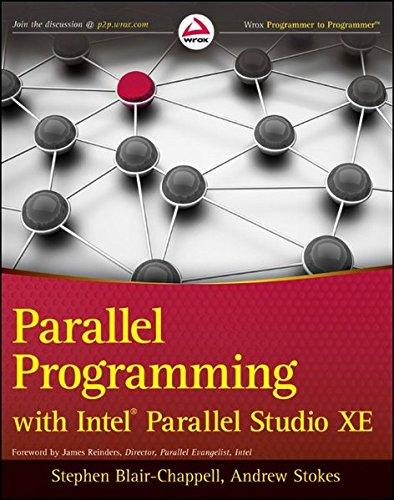 Parallel Programming with Intel Parallel Studio XE (Wrox Programmer to Programmer)