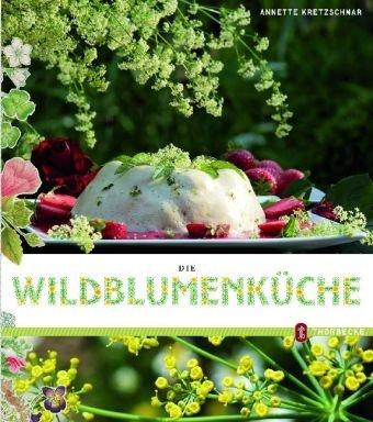 Die Wildblumenküche