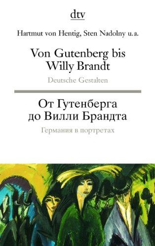 Von Gutenberg bis Willy Brandt: Deutsche Gestalten Erzählungen (dtv zweisprachig)