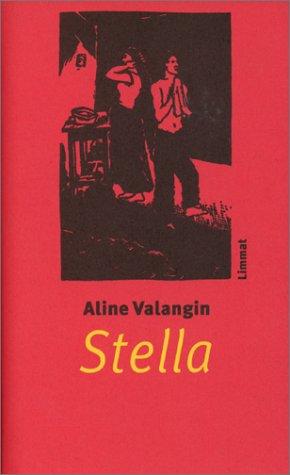 Stella. Und andere Tessiner Erzählungen