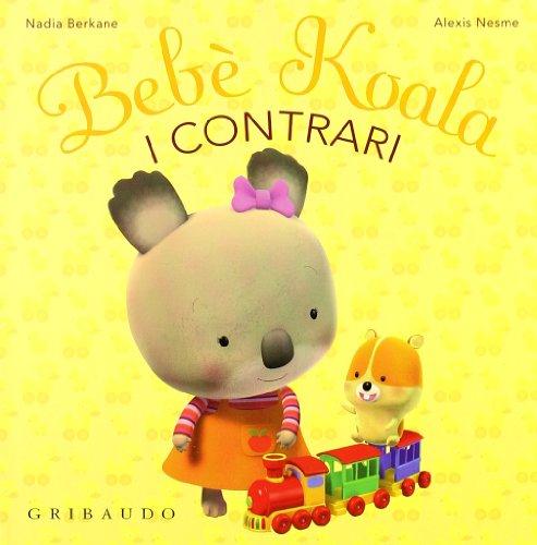 I contrari (Bebè Koala)