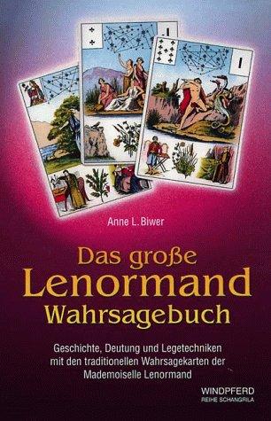 Das große Lenormand-Wahrsagebuch