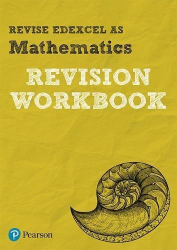 Revise Edexcel AS Mathematics Revision Workbook: for the 2017 qualifications (REVISE Edexcel GCE Maths 2017)