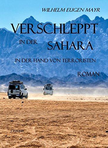 Verschleppt in der Sahara - In der Hand von Terroristen - ROMAN