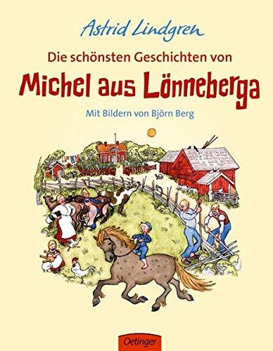 Die schönsten Geschichten von Michel aus Lönneberga