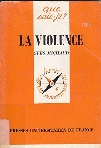 Violence (la) (Que Sais-Je ?)