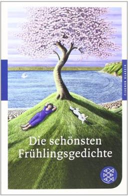 Die schönsten Frühlingsgedichte (Fischer Klassik)