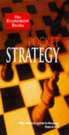 Pocket Strategy: Essentials of Business Strategy from A to Z (Economist)