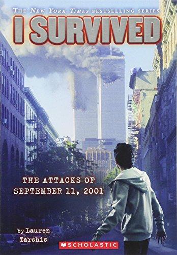 I Survived the Attacks of September 11, 2001 (I Survived #6)