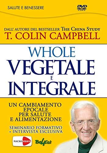 Whole - Vegetale e integrale [IT Import]