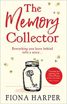 The Memory Collector: The Emotional and Uplifting New Novel from the Bestselling Author of the Other Us