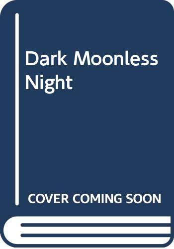 Dark Moonless Night