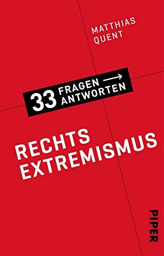 Rechtsextremismus (33 Fragen – 33 Antworten 5): 33 Fragen - 33 Antworten 5