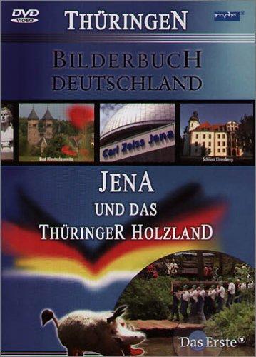 Bilderbuch Deutschland - Jena und das Thüringer Holzland