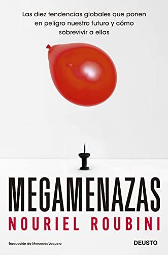 Megamenazas: Las diez tendencias globales que ponen en peligro nuestro futuro y cómo sobrevivir a ellas (Deusto)