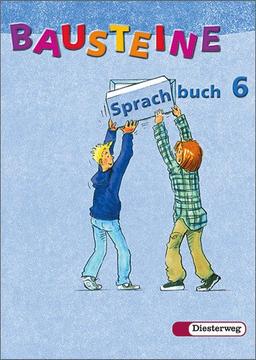 Bausteine Deutsch - Klasse 5/6 Berlin/Brandenburg: Sprachbuch 6