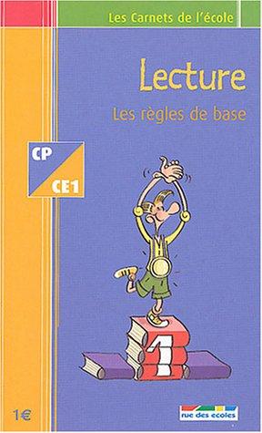 Lecture CP-CE1 : les règles de base