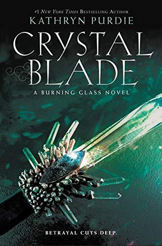 Crystal Blade (Burning Glass, 2)