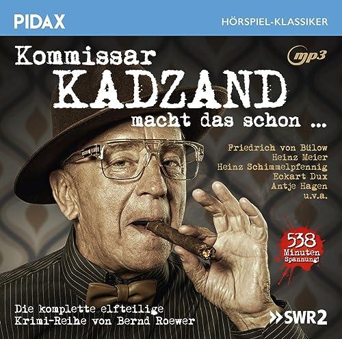 Kommissar Kadzand macht das schon / Die komplette 11-teilige Krimihörspiel-Reihe (Pidax Hörspiel-Klassiker)