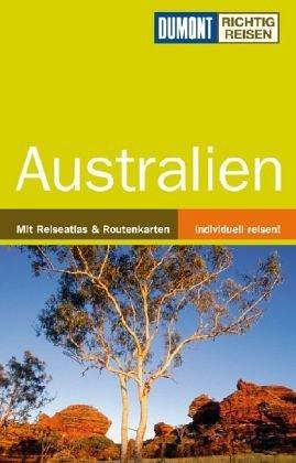 Australien. Richtig reisen. Reise- Handbuch