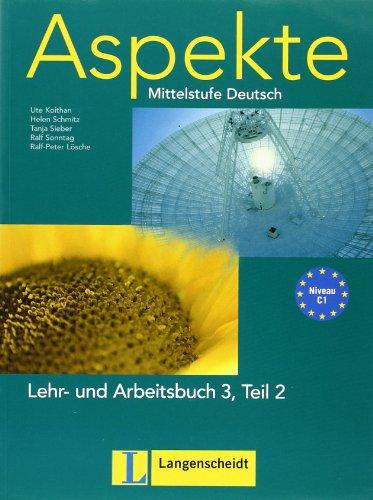 Aspekte / Lehr- und Arbeitsbuch (C1) Teil 2: Mittelstufe Deutsch