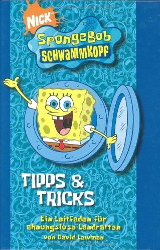 SpongeBob Schwammkopf, Tipps und Tricks