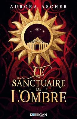 Le sanctuaire de l'ombre. Vol. 1