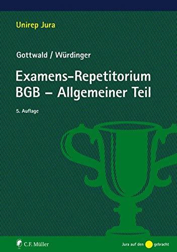 Examens-Repetitorium BGB-Allgemeiner Teil (Unirep Jura)