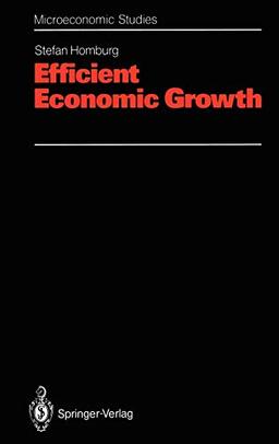 Efficient Economic Growth (Microeconomic Studies)