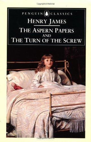 The Aspern Papers and The Turn of the Screw (Penguin English Library)