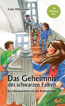 Das Geheimnis des schwarzen Falken: Ein Abenteuerkrimi mit den Rothstein-Kids