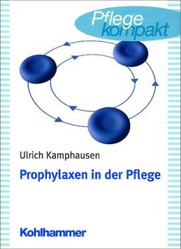 Prophylaxen in der Pflege