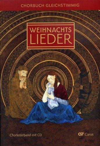 Weihnachtslieder Chorbuch für gleiche Stimmen