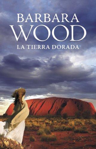 La tierra dorada (Ficcion (grijalbo))