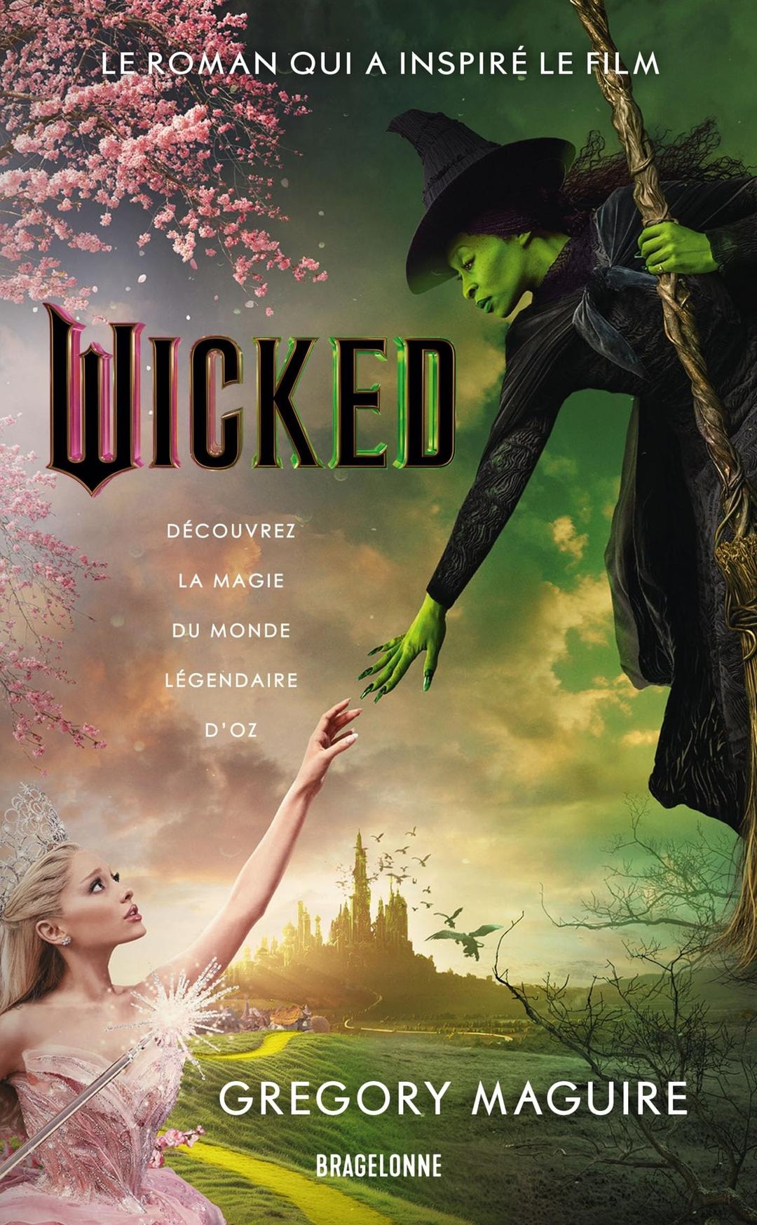 Wicked : découvrez la magie du monde légendaire d'Oz